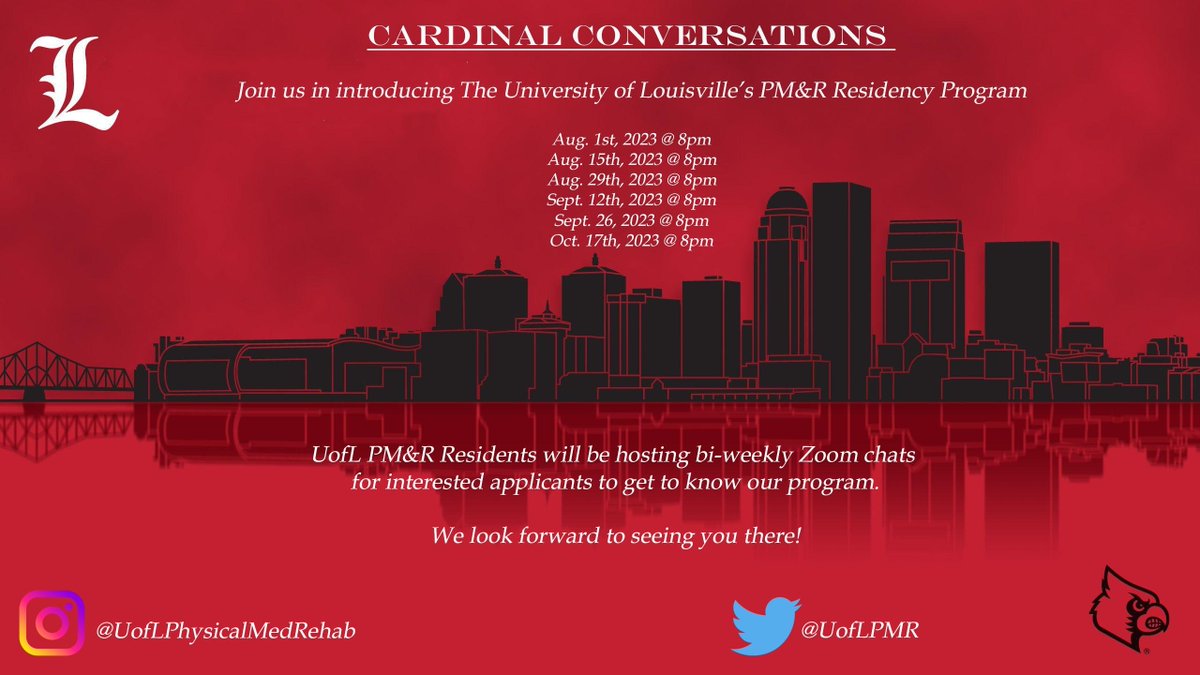 UofLPMR's tweet photo. ❗SAVE THE DATE ❗
Get to know our UofL PMR Residency program through #CardinalConversations beginning 8/1! Sign up using the link below.
#PMR #Match2024 #Physiatry @UofLHealth @UofLPMR @AOCPMR @PMRScholars @AAPMR @AAPhysiatrists
https://t.co/HssUUxqQjU https://t.co/tnJSJZYDSJ