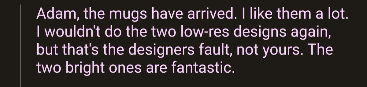 Got some great feedback on a custom order! 4 mugs with the customer's own designs and he loved them.