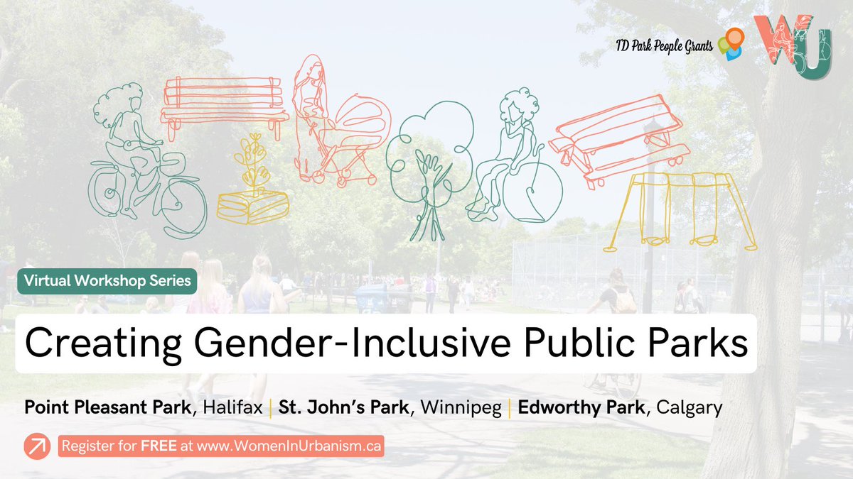 We are excited to announce our upcoming virtual workshop series: Creating Gender Inclusive Public Parks! Thanks to funding from <a href="/Park_People/">Park People / Ami·es des parcs</a> and TD Bank, we are hosting a three-part workshop series based on themes of sustainability, inclusivity, and placemaking in public parks.🌳