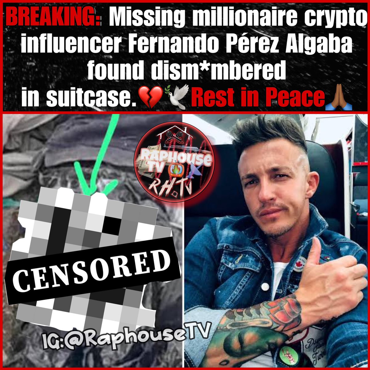 BREAKING: Missing millionaire crypto influencer Fernando Pérez Algaba found  dismembered in suitcase.💔🕊️Rest in Peace🙏🏾