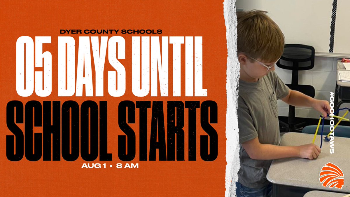 DyerCoSchools's tweet photo. 5 days until we’re back together, Choctaws! Check out YOUR school’s website or Facebook page for back-to-school schedules and details! August 1 is not a full day, but attendance will be recorded. We are excited for the 23-24 school year! 
-
#dyercountyschools #gochoctaws https://t.co/zCNeJOa9LH