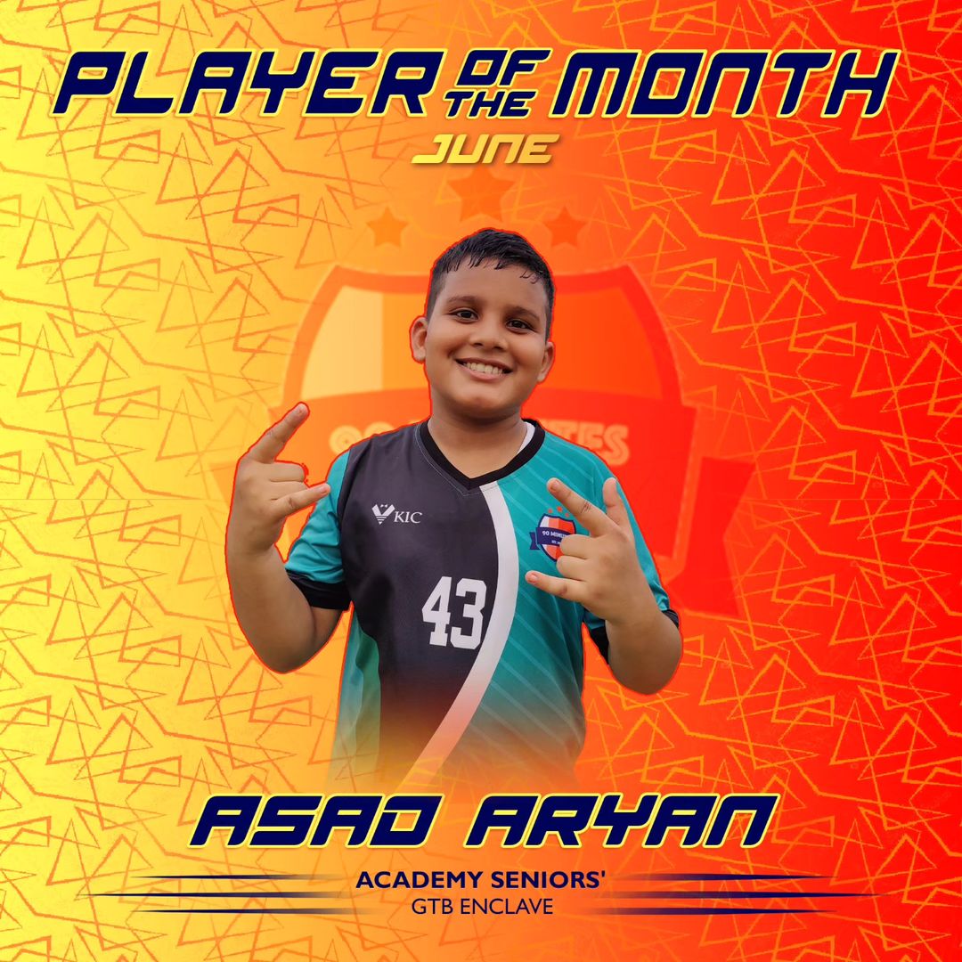 90minutesfc's tweet photo. June Academy Seniors' Player of the Month : Asad Aryan
(Branch : GTB Enclave)
.
#nmfc #weare90 #makeitcount #iamnmfc
#nmfcacademy #footballtakesover #AnybodyCanPlay #dilshadgarden #WomensWorldCup2023 #Portugal #AlNassrPSG #CristianoRonaldo #Messi #Bellingham #MUNRMA #Busquets https://t.co/QBDKikguZz
