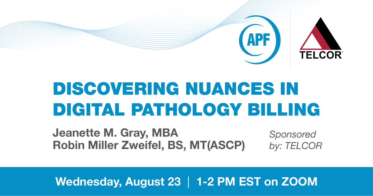 Join us for a TELCOR sponsored Zoom Webinar:
Discovering Nuances In Digital Pathology Billing
Wednesday, August 23, 1:00-2:00 PM EST
Registration is FREE for APF members. Non-members $50.
Register at: apfconnect.org/productlisting…