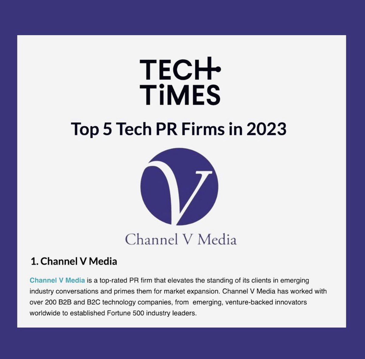 “Channel V Media has an intimate understanding of the ever-changing technology landscape. The communications strategy and PR firm has established a reputation for helping companies differentiate themselves in crowded markets.” - TechTimes