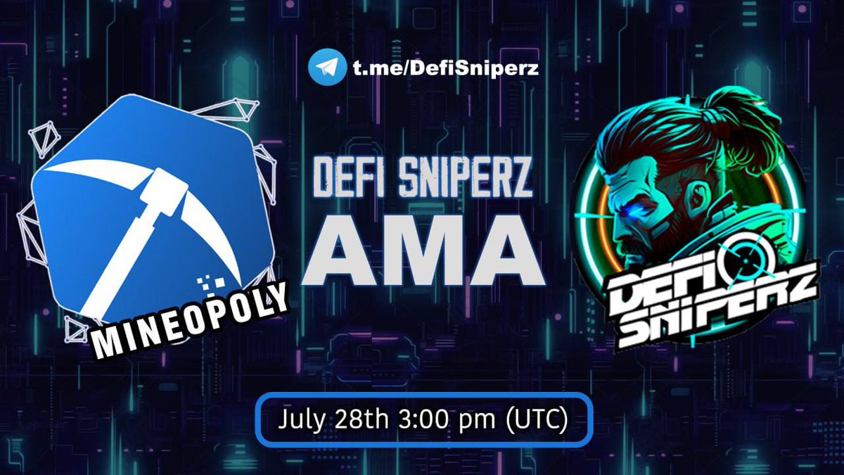 Mineopoly AMA with <a href="/YoCryptoRocco/">Yo Crypto Rock</a>

Time: 11am EST  

Date: July 28th   

Where: t.me/DefiSniperz
