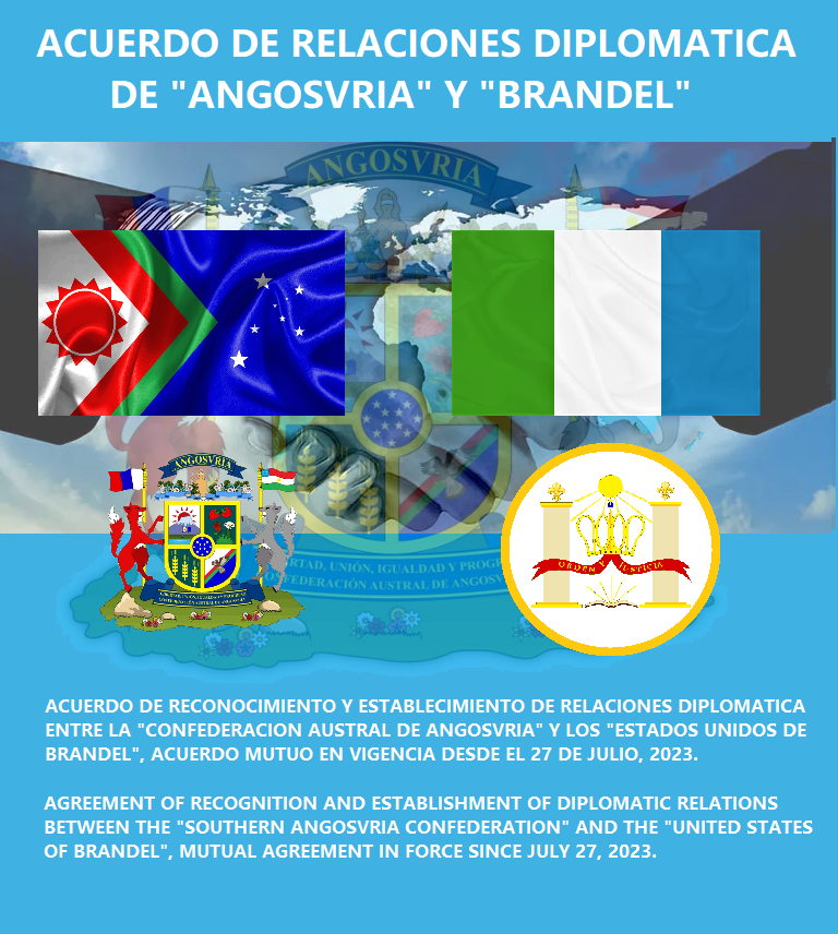 Gobiernofedera4's tweet photo. Gobierno de Angosvria:
Tratado de relaciones diplomáticas de
"Angosvria" y "Brandel"
#Angosvria #Brandel #Micronations #Micronaciones https://t.co/V2wbTyLWyg