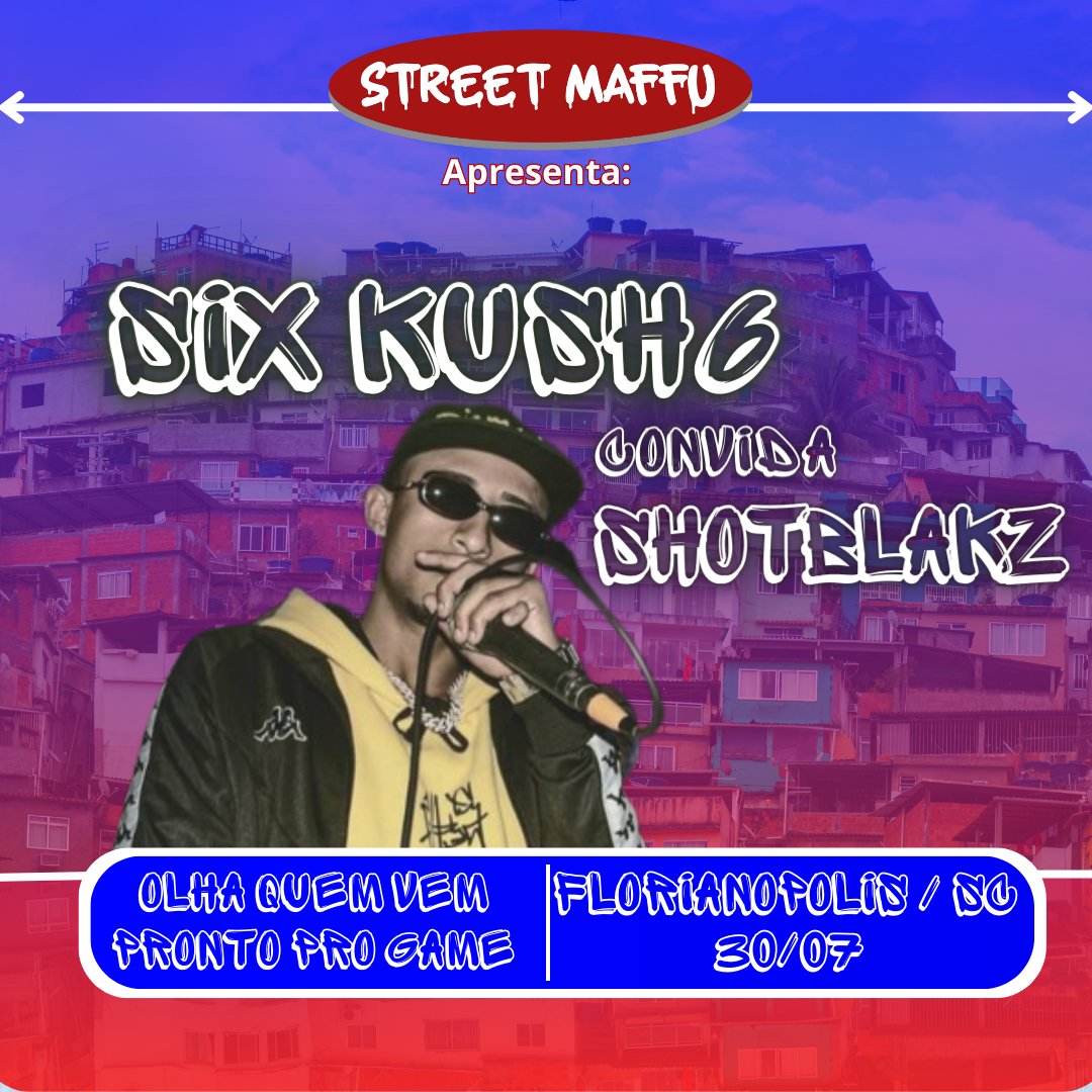 Maffuorg's tweet photo. Artistas confirmados da Street Maffu 2023, #SIXKUSH6 convida #SHOTBLAKZ show de encerramento. Estão preparados?! 💎🔥

#SM23 #rua #rap #Streetball https://t.co/nunQirXOvn
