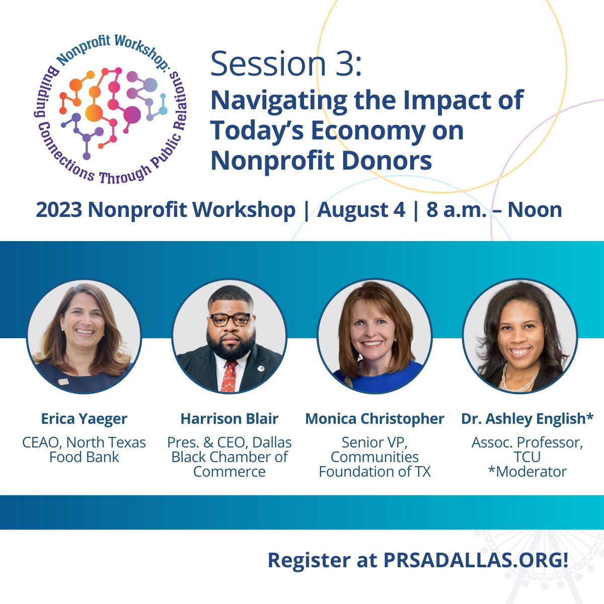 During Session 3 of the PRSA Dallas 2023 Nonprofit Workshop on August 4, a panel of nonprofit experts will discuss NAVIGATING THE IMPACT OF TODAY’S ECONOMY ON NONPROFIT DONORS. Learn more about the nonprofit workshop and get your tickets at: bit.ly/PRSANonprofit23 #PRSADallas