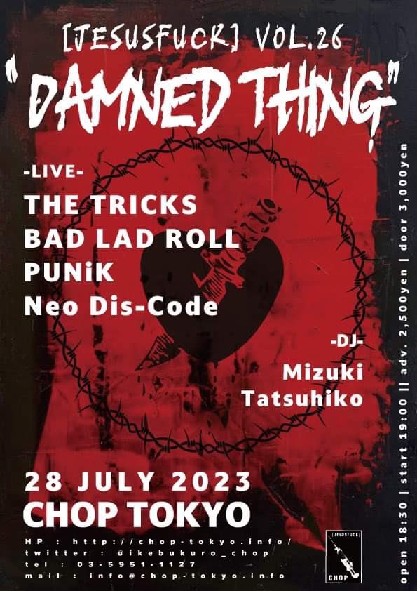punik_official's tweet photo. おはよー!!
今夜は池袋手刀でPUNiKギグ!!
爆音ロックにキンキンビアで乾杯しよー!!
待ってるゼ!!
ヨロシク!!
2023/07/28(金)
池袋手刀
open 18:30 / start 19:00
adv ¥2500 / door ¥3000
#PUNiK
#BADLADROLL
#THETRICKS
#NeoDisCode
#Mizuki
#Tatsuhiko
※PUNiKは20:35〜 https://t.co/arjT5WMGH6