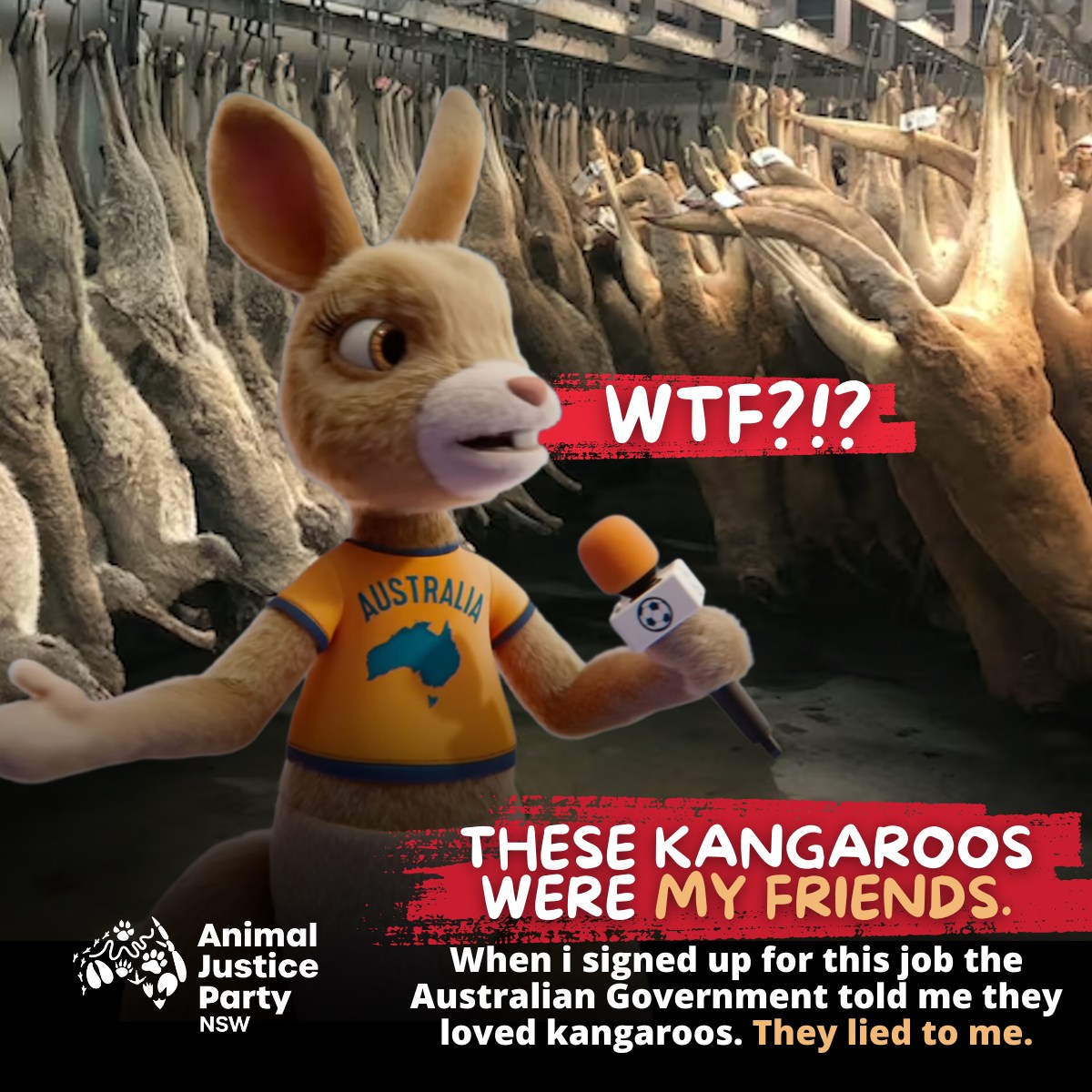 AJPNSW's tweet image. The ultimate hypocrisy. 

Behind the glitzy facade of #RubyRoo as the face of Australian tourism lies a grim reality.

We kill Kangaroos, chop them up and sell their body parts. 

We wonder what World Cup soccer fans would think if they knew the truth...