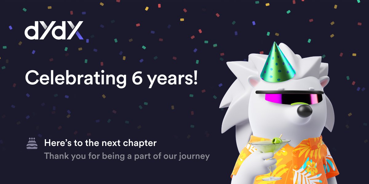 dYdX is officially 6 years old today 🎂✨

We couldn’t have reached this milestone without our community.

Here’s to the next year—may it be the best one yet 🚀