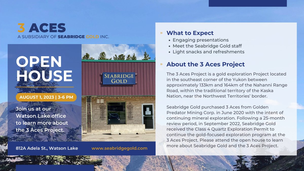 SeabridgeInc's tweet photo. Mark your calendars! #SeabridgeGold invites you to join us at our #WatsonLake office on August 1st, from 3-6 PM to learn more about the #3AcesProject. The open house is a great opportunity to gain insights into our latest work program and connect with our team. https://t.co/3iLyD8tx3L