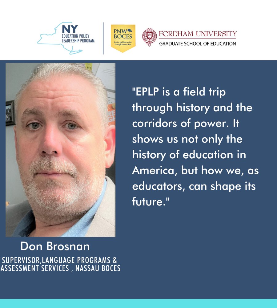 Congrats to Don Brosnan <a href="/NassauBOCES/">Nassau BOCES</a>, for completing the NY Educational Policy Leadership Program <a href="/NYeplp/">NY EPLP</a>, a partnership of <a href="/pnwboces/">PNW BOCES</a> &amp;
<a href="/FordhamGSE/">FordhamGradEducation</a>. Learn more about NY EPLP at conta.cc/3qTNHLS #CELGrowsLeaders #EdPol