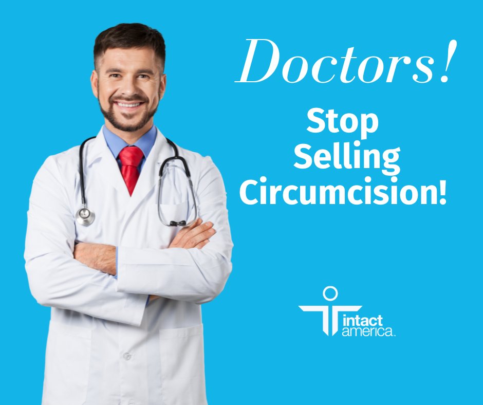 Intact America research shows that new moms are asked an average of 8 times if they want to have their newborn boys circumcised. That is not #healthcare—that’s solicitation. #circumcision fal.cn/3AfCZ #doctors