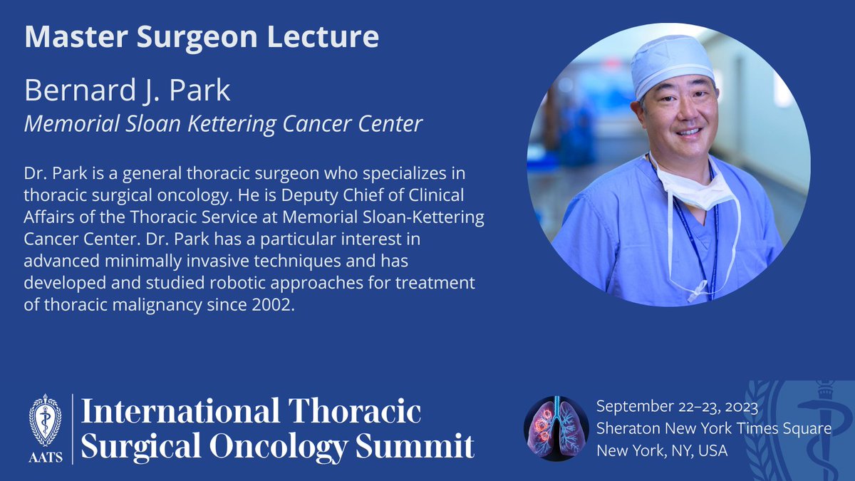 AATS (@aatshq) on Twitter photo Have you registered for #ITSOS2023? The early bird rate ends 8/21. Don't miss this premier #thoracic surgical #oncology summit featuring leading experts like Dr. Bernard J. Park of <a href="/MSKCancerCenter/">Memorial Sloan Kettering Cancer Center</a>. Dr. Park will provide the master #surgeon lecture. ow.ly/2i0P50PmYRP Have you registered for #ITSOS2023? The early bird rate ends 8/21. Don't miss this premier #thoracic surgical #oncology summit featuring leading experts like Dr. Bernard J. Park of <a href="/MSKCancerCenter/">Memorial Sloan Kettering Cancer Center</a>. Dr. Park will provide the master #surgeon lecture. ow.ly/2i0P50PmYRP