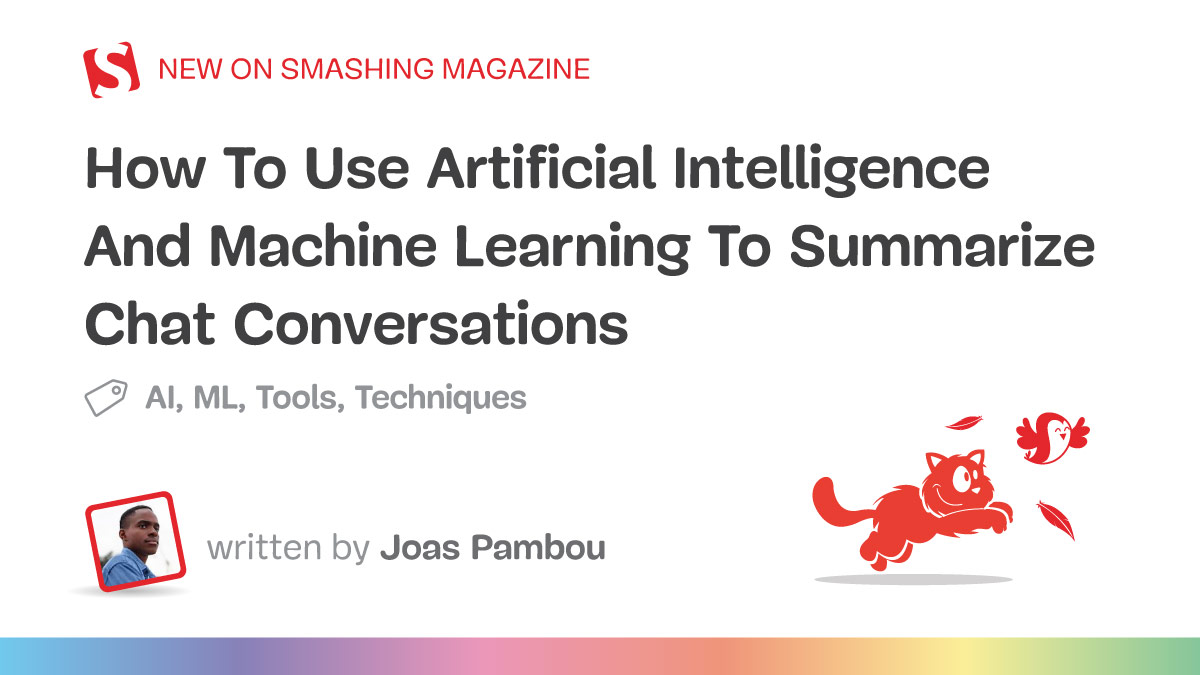 KuikDigital's tweet photo. How To Use Artificial Intelligence And Machine Learning To Summarize Chat Conversations.
 As developers, we often deal with large volumes of text, and making sense of it can be a challenge. In many cases, we might only be interested in a summary of the  https://t.co/WcBhwlRxMb https://t.co/kfqY9fLxPO