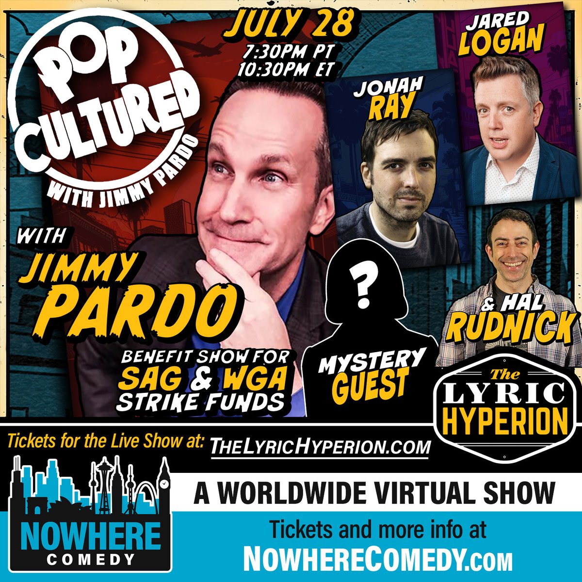 SAG & WGA BENEFIT SHOW 7/28! With comedians @jimmypardo , @JonahRaydio , Jared Logan, @halrudnick & more! Help us sell out & raise funds for those affected by the strike! It's gonna be a great night! Live tix at: eventbrite.com/e/pop-cultured… Streaming tix: tickettailor.com/events/nowhere…