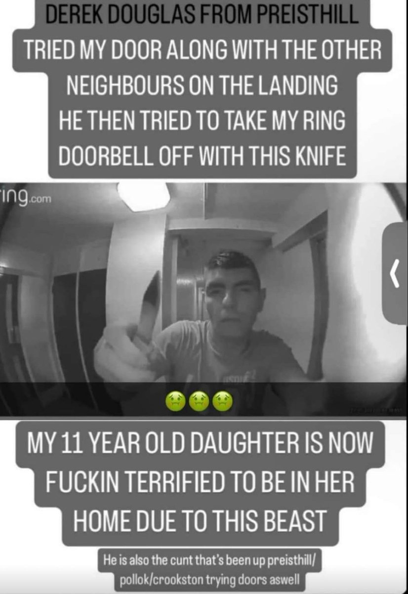 missglasgow88's tweet photo. Imagine being home alone with a young child, hearing your door being tried. Then noticing this, live on ring doorbell footage

Derek Douglas, Priesthill. Glasgow https://t.co/W6gO0w791z