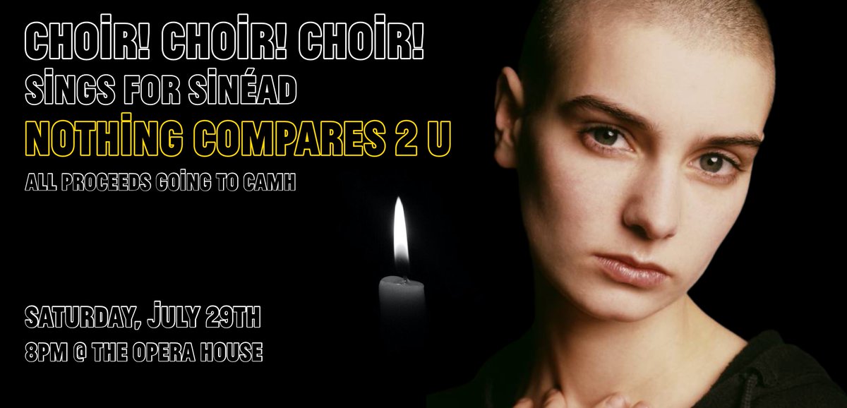 choirchoirchoir's tweet image. This Saturday, come to @OPERAHOUSETO + learn our arrangement to “Nothing Compares 2U” Doors 7pm, start at 8pm

We'll make a video + all net proceeds go to @camhfoundation for mental health research + resources. $20 but you can give more at the venue

ticketweb.ca/event/choir-ch…