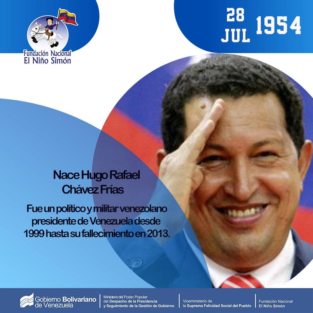FNNSimon's tweet photo. Este #28Jul se conmemora el 69° aniversario del natalicio  del comandante Hugo Chávez Frías, líder histórico de la Revolución  Bolivariana, que impulsó desde su triunfo en las elecciones  presidenciales del 6 de diciembre de 1998 hasta su partida física en  2013 @PresidencialVen https://t.co/UWvurjT0Ff