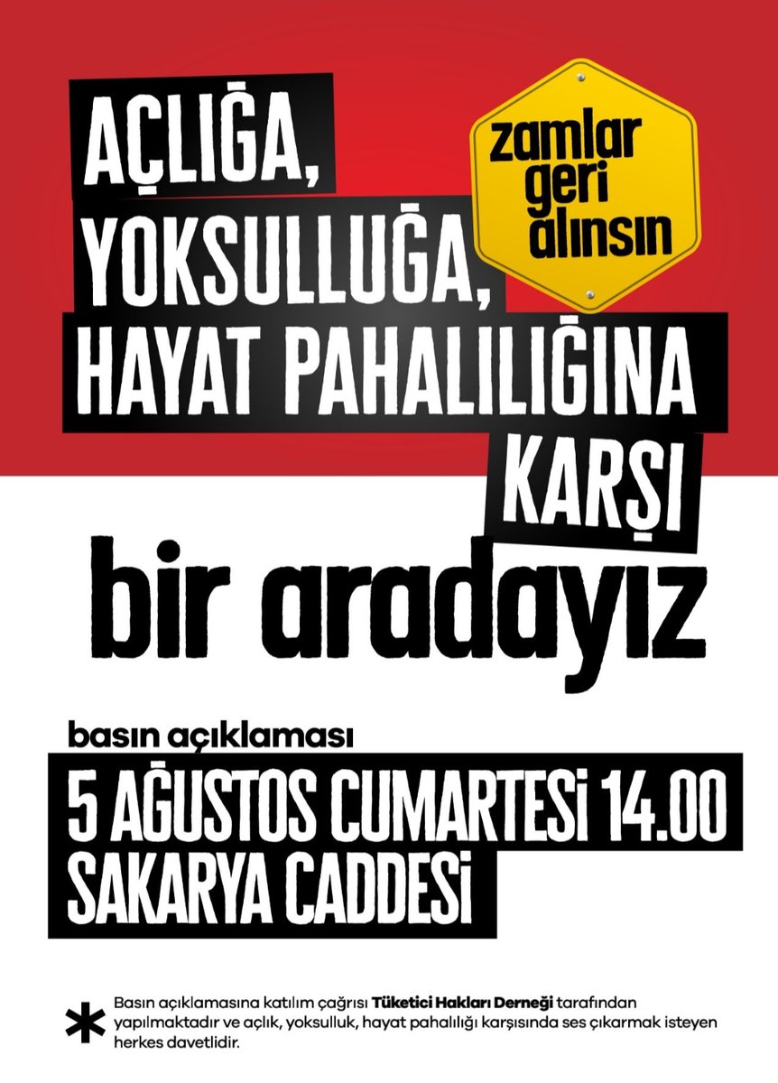 5 Ağustos cumartesi Sakarya Caddesi'nde bir aradayız! Açlığa, yoksulluğa, hayat pahalılığına karşı söyleyecek sözümüz var! #ZamGeldi #ZamDemeyelim #zamlar #ZamYagmuru #Zam #tüketim