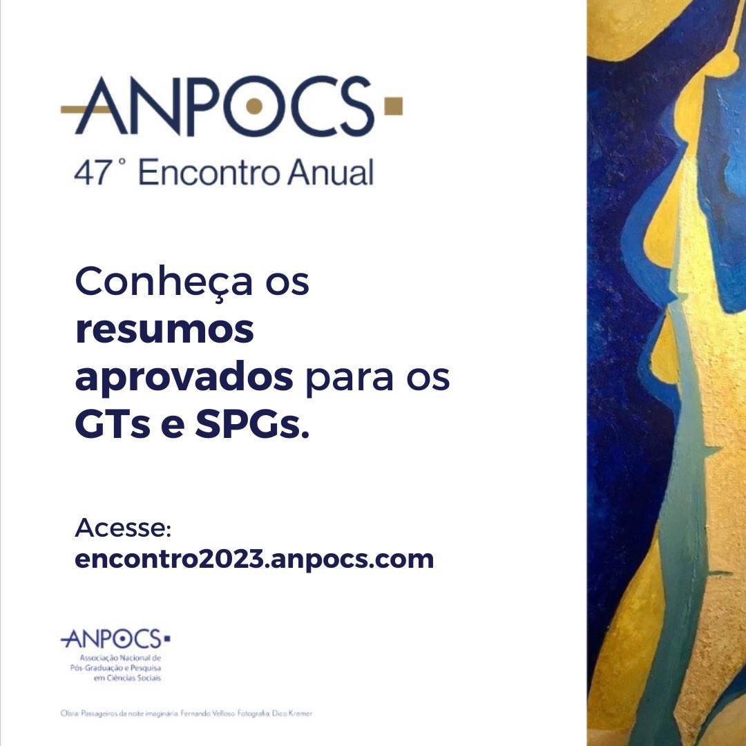 #47EncontroAnual | Conheça os resumos
aprovados para os
GTs e SPGs!

📌 GTs presenciais: GTs Presenciais - encontro2023.anpocs.com/modalidadetrab…

📌 GTs Virtuais: encontro2023.anpocs.com/modalidadetrab…

📌 SPGs: encontro2023.anpocs.com/modalidadetrab…

👉 O prazo para pagamento é 31/08.