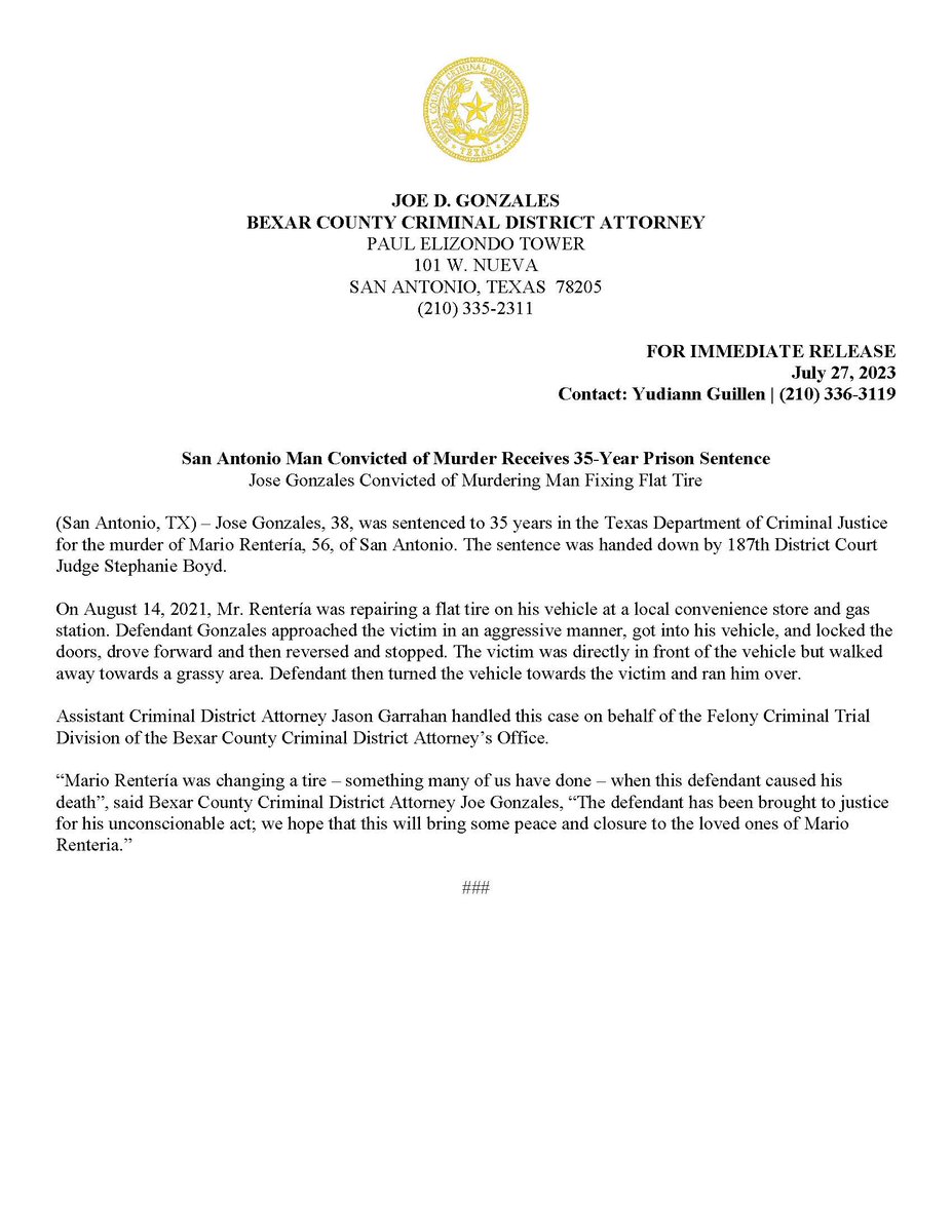 BexarCountyDA's tweet photo. A flat tire - something most of us have dealt with - led to the murder of 56 year-old Mario Renteria. Jose Gonzales was brought to justice today for his death. We hope this brings some peace and closure to his family. #upholdingjustice https://t.co/LhfiK7k36z