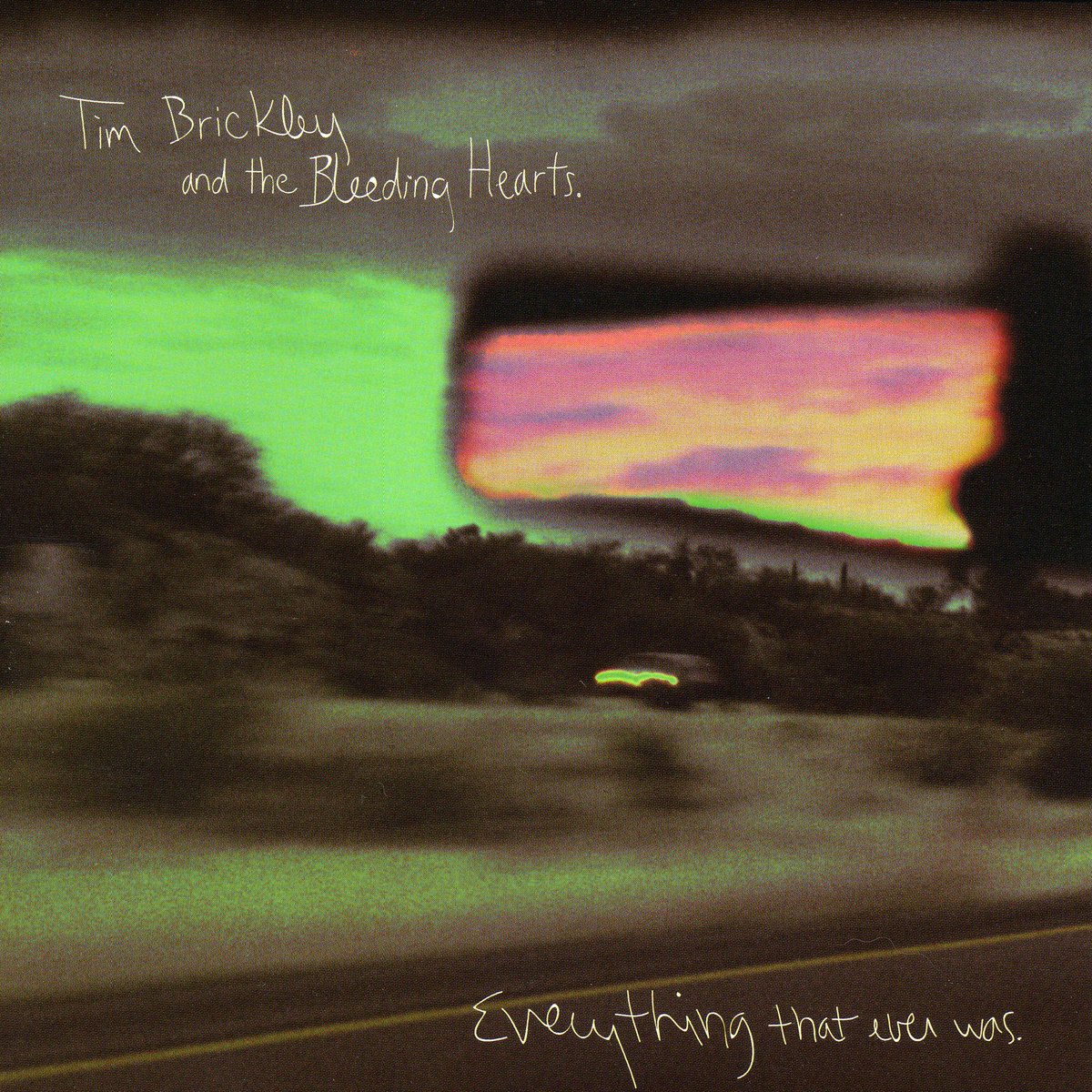 Everything that ever was. (2005) (2020 Super-Deluxe Anniversary reissue.)
2005 Brickley/Rheins follow (not hurry)-up. Produced by Tim Brickley. Mixed by Paul Mahern. 
timbrickleyandthebleedinghearts.com/the-albums