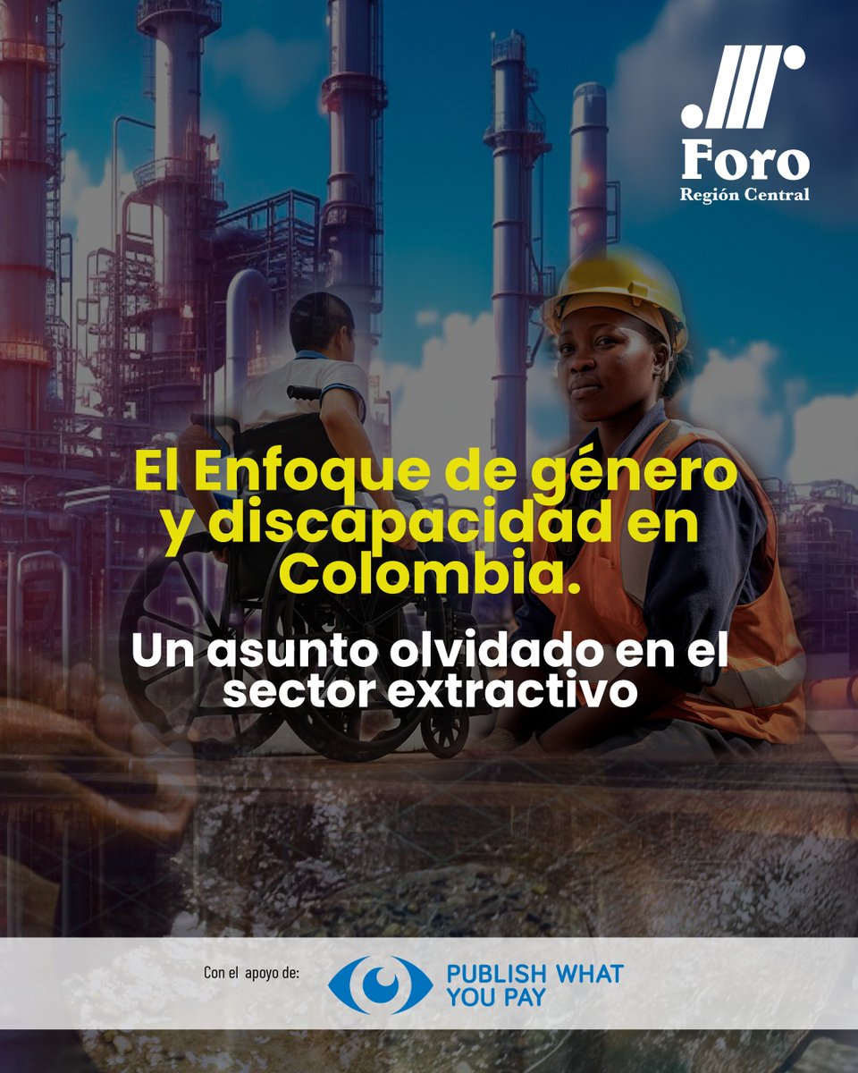 ForoRegCentral_'s tweet photo. ♀️ Las mujeres y la población con discapacidad en Colombia enfrentan un escenario adverso porque no tienen cabida en el sector extractivo o porque este último tiene un impacto negativo sobre su calidad de vida. 📣🇨🇴🌱
#ReporteSectorExtractivo #Género #Colombia https://t.co/mhN2GdBaJQ