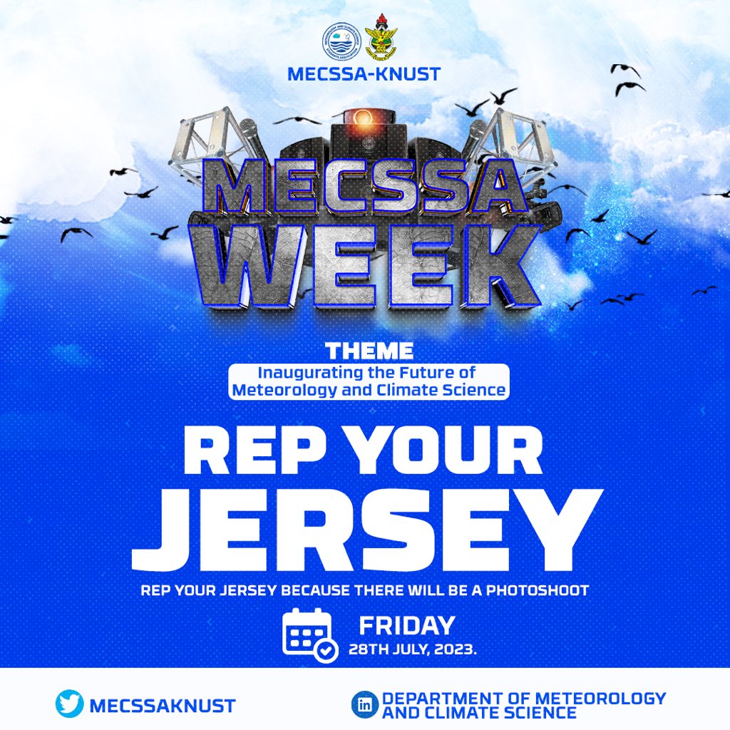 mecssaknust's tweet photo. 🔵⚪️MECSSA WEEK CELEBRATION 🎉 
Rep Your Jersey Day

Get ready to show off your team spirit and rep your favorite jersey tomorrow!🏀⚽🏈 

We can't wait to see the vibrant colors and fierce loyalty on display. 

Let’s Have Fun together 🤩

#EarlyWarningEarlyAction | #MECSSAWeek https://t.co/ne3yVD8zEE
