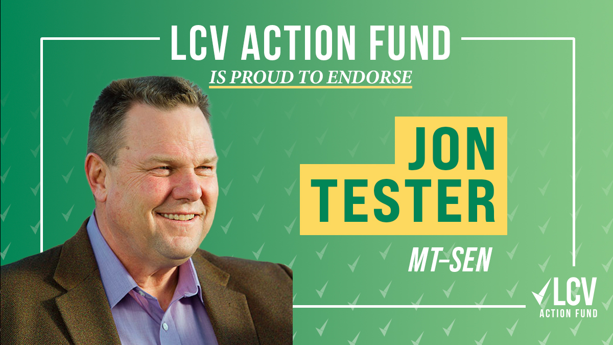 LCVoters's tweet image. #LCVAF is thrilled to endorse @jontester for reelection in #MTSen. 

Sen. Tester is a fearless leader who constantly pushes back against climate change denialism. It is more important than ever to support him for this crucial seat.