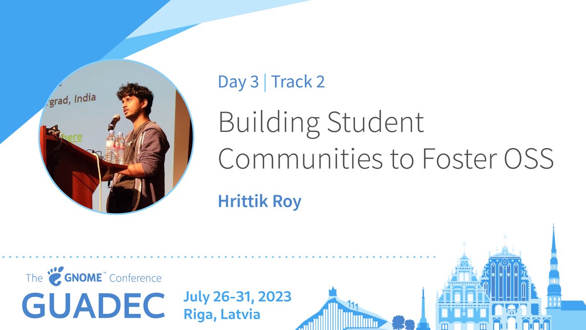 Next up for #GUADEC2023 Day 3 Track 2: Building Student Communities to Foster OSS with Hrittik Roy events.gnome.org/event/101/cont…