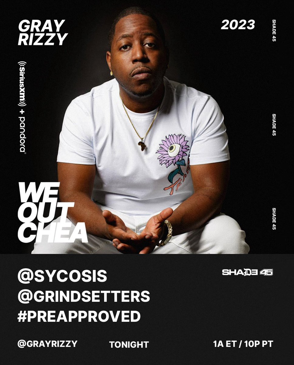 Shade45's tweet image. Tap in TONIGHT with @GrayRizzy and guest @Sycosis for a NEW @GrindSetters + NEW music off of #PREAPPROVED!
#WEOUTCHEA 📍#chicago #hiphop