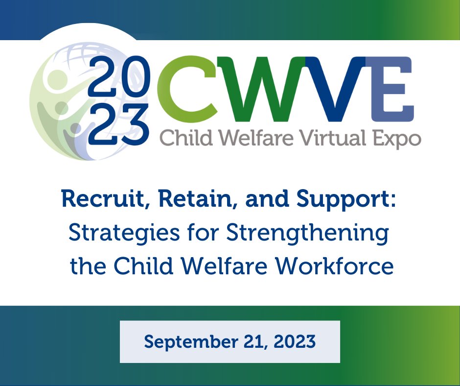 ChildWelfareGov's tweet photo. Register now! Reserve your virtual seat for the @CenterforStates Child Welfare Virtual Expo on September 21, 2023, and learn more about how your agency can support and strengthen the #CWworkforce at: https://t.co/xwmbK1Cgod #WorkinChildWelfare https://t.co/xHac5b6Dt4