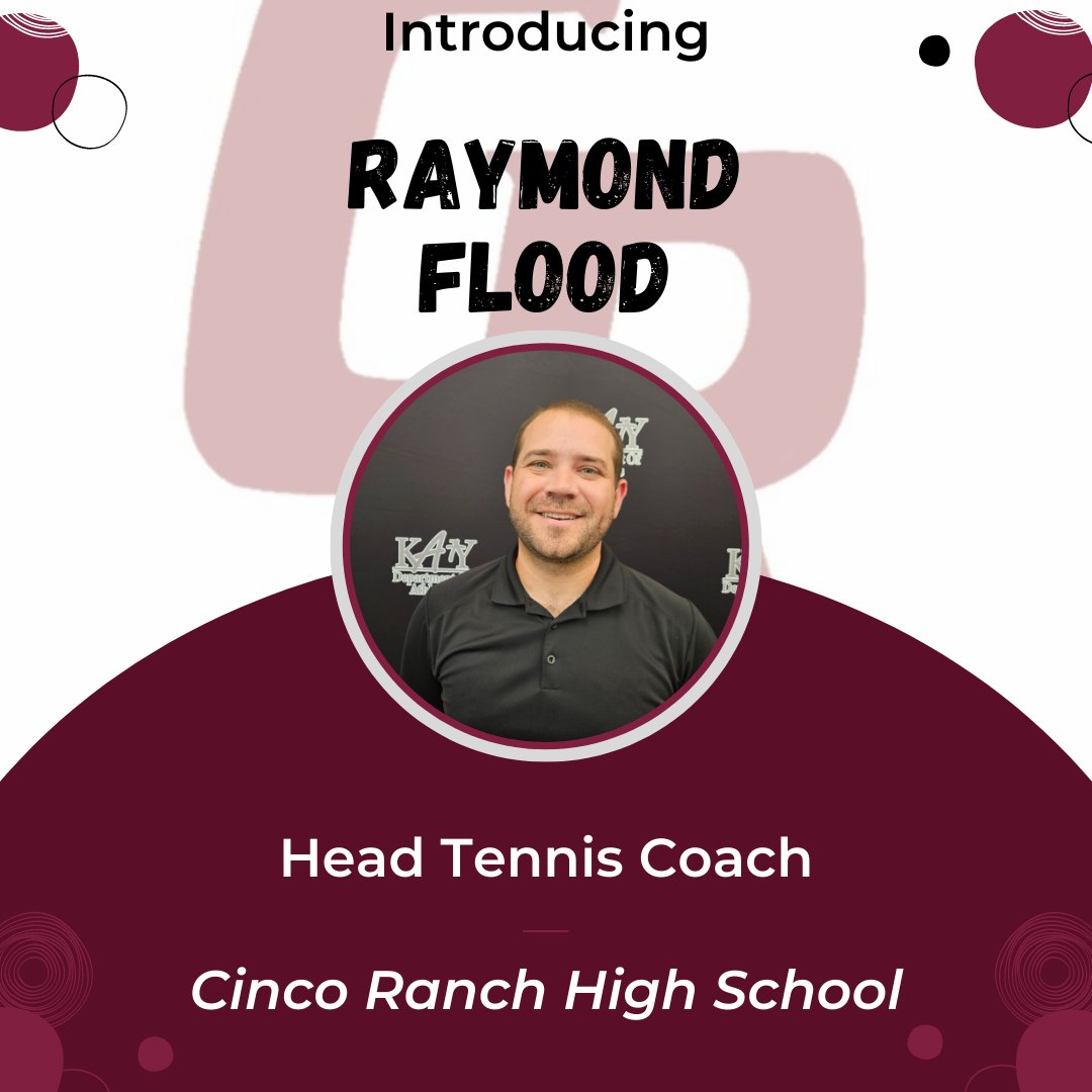 We would like to welcome Coach Raymond Flood as the new Head Tennis Coach at Cinco Ranch High School