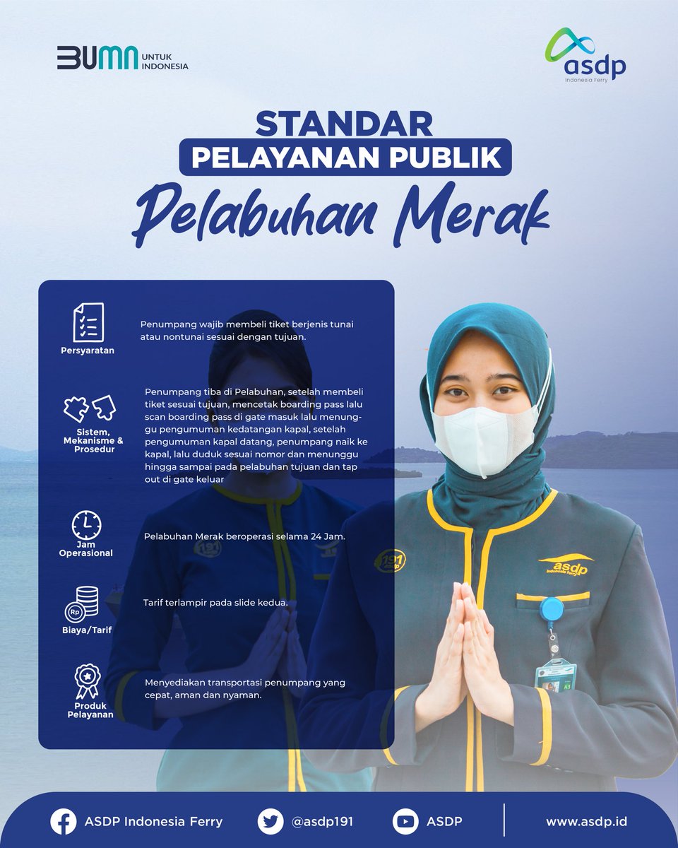 AsdpMerak's tweet photo. Hallo #KawanASDP Yuk simak standar pelayanan publik di Pelabuhan Merak! 

#KawanASDP
#ASDPLebihDekat
#ASDPIndonesiaFerry #WeBridgeTheNation 
#AsyiknyaNaikFerry #BUMNuntukIndonesia
#ASDPseru https://t.co/RP9vhEjoCG