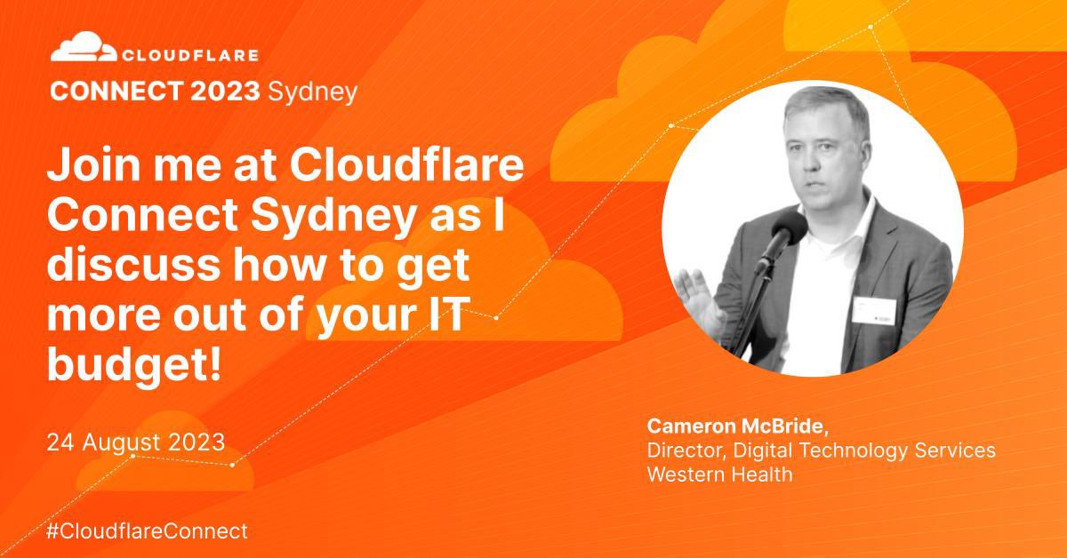 Join me at @cloudflare Connect Sydney on August 24 as I discuss how to get more out of your IT budget. Register today at cfl.re/ConnectSydney. #CloudflareConnect