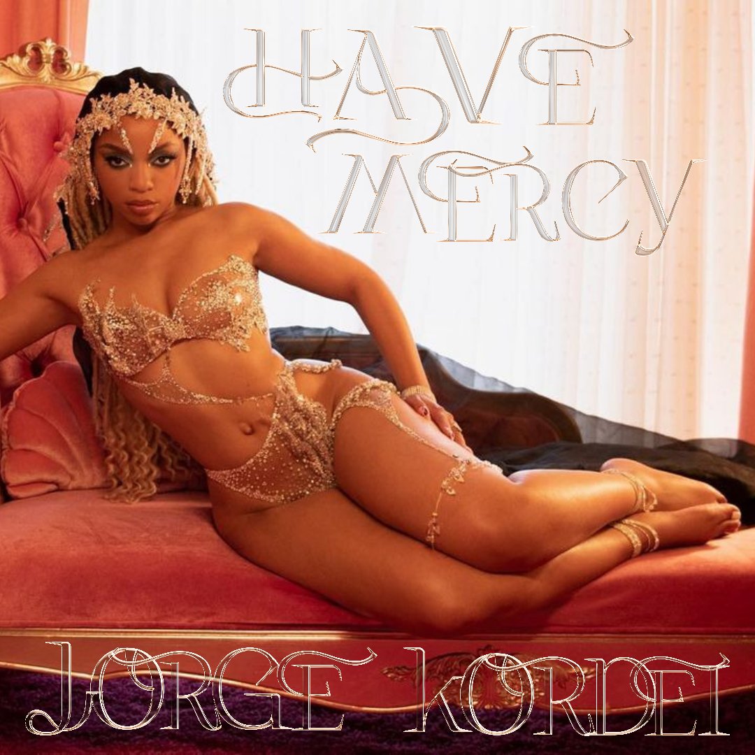 kordeiz's tweet photo. Have Mercy Out Now 🫧 https://t.co/2YXjjUvKXm