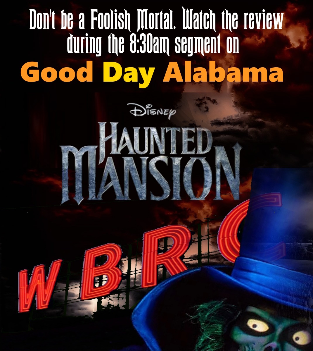 Kingdom Comics (@kingdomcomics) on Twitter photo Yo, #foolishmortals ! We review #HauntedMansionTH on <a href="/WBRCgoodday/">Good Day Alabama</a> in the 8:30 am segment! Yo, #foolishmortals ! We review #HauntedMansionTH on <a href="/WBRCgoodday/">Good Day Alabama</a> in the 8:30 am segment!