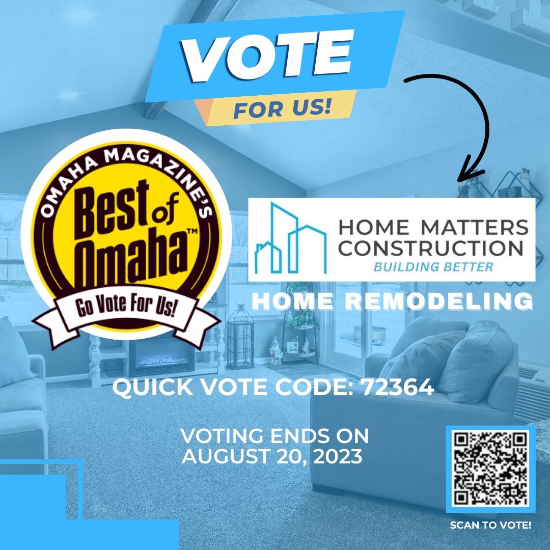 We kindly request your support by voting for us in the Best of Omaha 2024!

➡️ Vote Link:
BestofOmaha.com/72364
➡️ Vote Code: 72364

Thank you for considering voting for us in the Best of Omaha 2024. 🏡💙

#BestofOmaha #bestofomaha2024 #homemattersconstruction #hmc