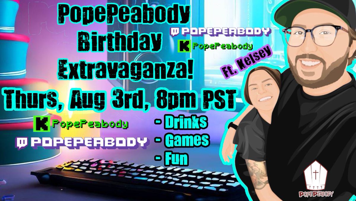 PopePeabody's tweet photo. HUGE Birthday Stream in 1 Week!!
Thursday, Aug 3rd, 8PM PST

Would love to see you guys there! https://t.co/5xOtB8mQQJ