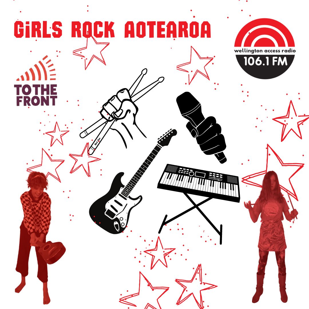 To The Front with Lucy &amp; Audrey
A special programme by two 12-year-olds who attended the Girls Rock Aotearoa music camp. 
Friday 6pm
📷 Wellington Access Radio 106.1FM
📷 Stream via accessradio.org.nz
Artwork by Lucy &amp; Audrey