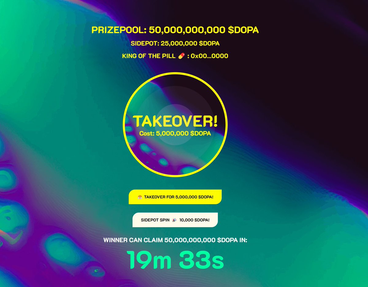 $1500 USD in the Prizepool.
20 cents to takeover. 
20 minute clock.
You versus your innermost fears. 

💊💊💊 $DOPA