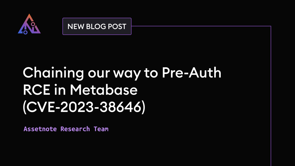 assetnote's tweet photo. Our security research team were the original reporters of the Metabase Pre-Auth RCE vulnerability (CVE-2023-38646). 

You can read our blog post here: 
https://t.co/G9icsBuCYB

And our advisory here: https://t.co/MXqJ254S6w https://t.co/p4zgvPukdO