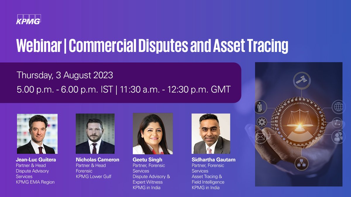 KPMGIndia's tweet photo. Join us for a #webinar on 'Commercial Disputes & Asset Tracing'. Inviting #generalcounsels & CFOs, law firms, practicing lawyers, investors & #privateequity players & ARCs to hear from experienced speakers. Register https://t.co/zEasd0ptoM | #KPMGForensic https://t.co/oW8bGaEKR2