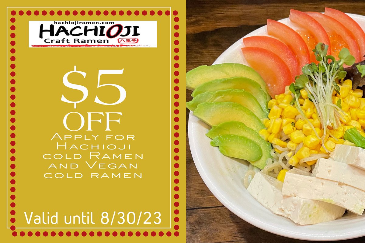 HACHIOJIRamenLA's tweet photo. Get $5.00 off 2 types of cold ramen that are normally $15.00 for $10.00!(No Tax Included, Dine-in Customer Only)#hachiojiramen #ramenbar #ramen #ramen #dtla #littletokyo #八王子ラーメン #coupon #augustdeal #digitalcoupon #coldramen #vegan #veganfood #veganlife https://t.co/tCiHNjfNYw