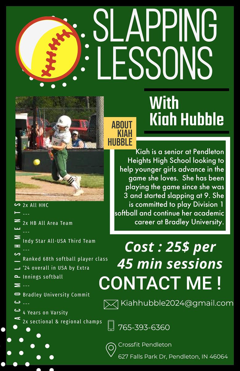 Hi, my name is Kiah Hubble! I am starting slapping lessons in Pendleton for anyone interested in advancing their offensive game! I am going into my senior year at Pendleton Heights and have been playing softball since I was 3 and slapping since 9 y/o. Check out my flyer below!