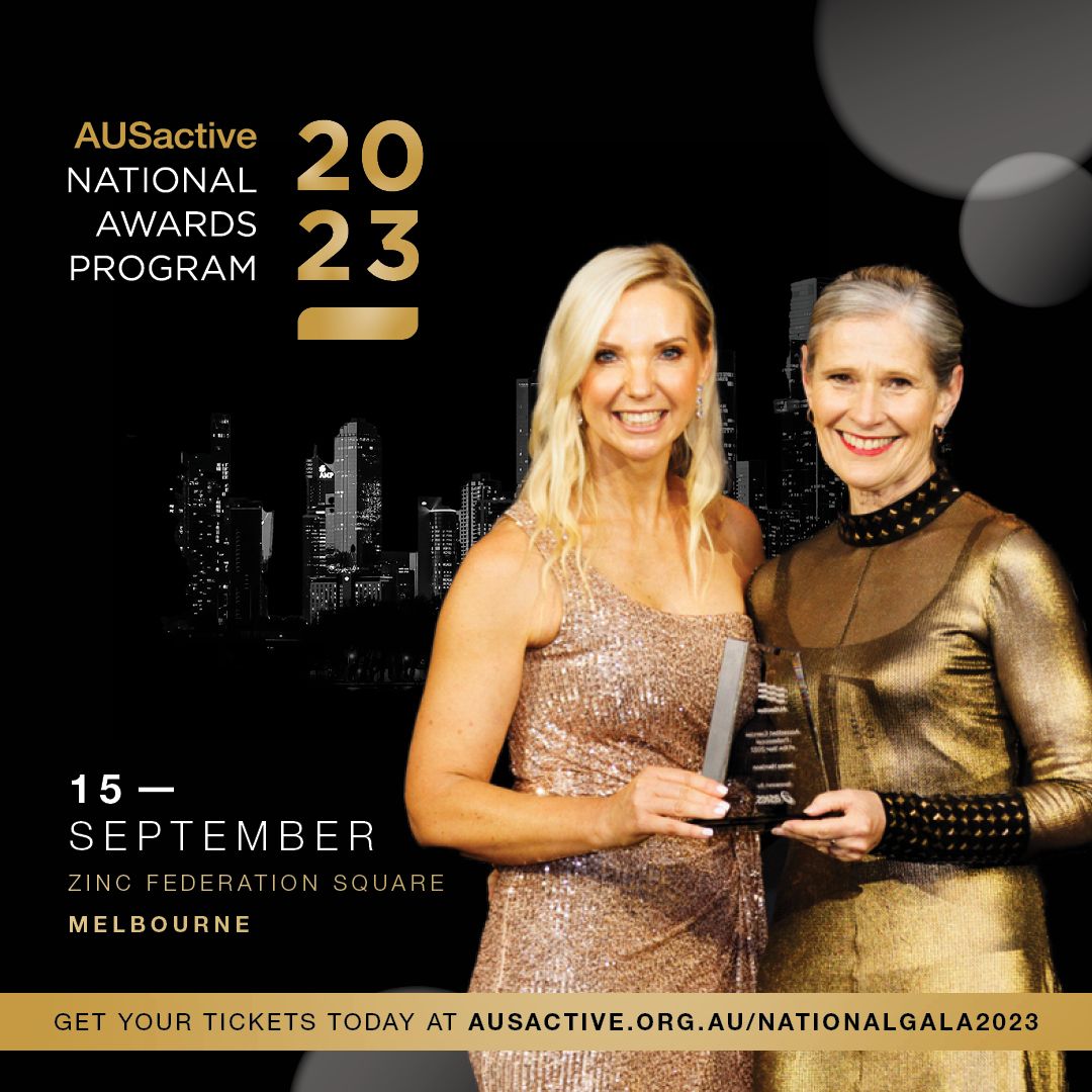 🏆✨ AUSactive is excited to invite you to the AUSactive National Awards Gala! 🌟

Join us on Friday, 15th September 2023, from 6:30 PM to 10:30 PM at Zinc Federation Square, Melbourne.

 Tickets are expected to sell out! Secure your spot now: bit.ly/3DvuC5z