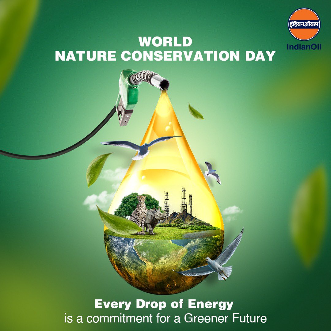 IndianOilcl's tweet photo. Embracing renewables and championing green initiatives, we at #IndianOil strive to protect our precious environment. On this #WorldNatureConservationDay, let's pledge to adopt sustainable practices and cherish our invaluable natural resources for generations to come! https://t.co/mmGSTW9spT