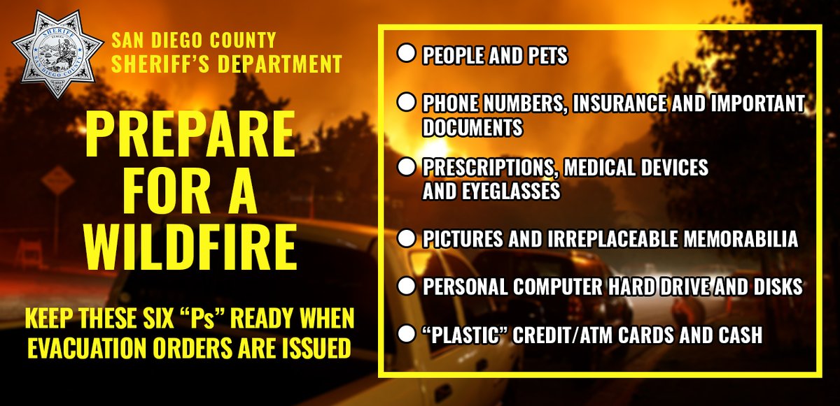 SDSheriff's tweet photo. With the #Border21Fire burning in Potrero, it is best to get ready now.  Don’t wait until it’s too late. Keep these six “Ps” in mind as you prepare to evacuate. Follow evacuation orders when they are issued. https://t.co/nd6fQYho4N